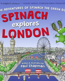 The front cover of Spinach Explores London Children's Book